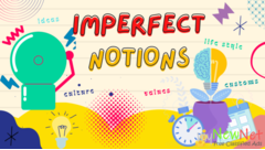 Imperfect Notions - Life Culture Current News and Opinions